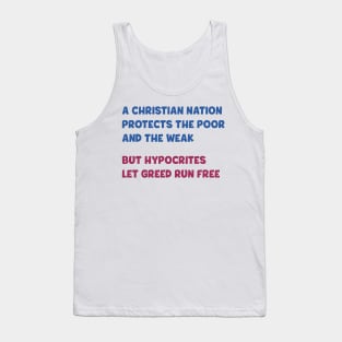 A Christian nation protects the poor and the weak Tank Top